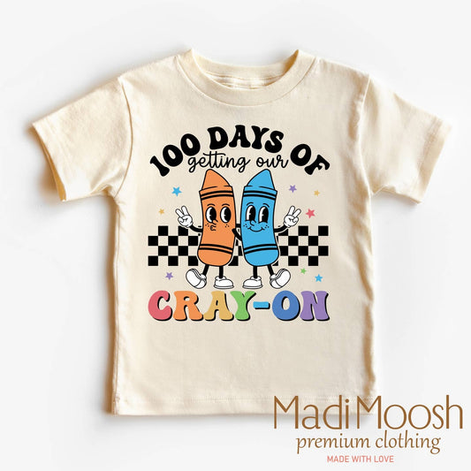 100 DAYS CRAY-ON TEE